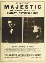 Watch The Courting of Mary (Short 1911) Myflixer