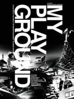 Watch My Playground Myflixer
