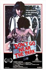 Watch Don\'t Go Near the Park Myflixer