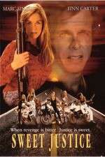 Watch Sweet Justice Myflixer