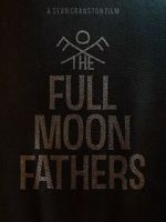Watch The Full Moon Fathers Myflixer