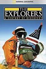 Watch The Explorers: A Century of Discovery Myflixer