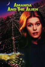 Watch Amanda & the Alien Myflixer
