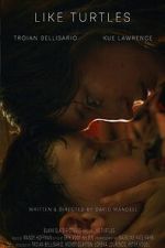 Watch Like Turtles Myflixer