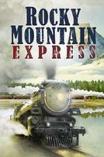 Watch Rocky Mountain Express Myflixer