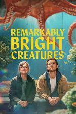 Watch Remarkably Bright Creatures Myflixer