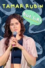 Watch Tamar Rubin: But Sir! (TV Special 2024) Myflixer