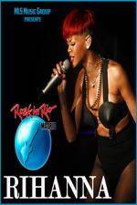 Watch Rihanna Live At Rock in Rio Madrid Myflixer