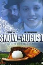 Watch Snow in August Myflixer