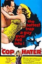 Watch Cop Hater Myflixer