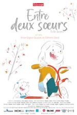 Watch Entre Deux Soeurs (Short 2023) Myflixer