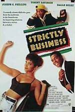 Watch Strictly Business Myflixer