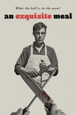 Watch An Exquisite Meal Myflixer