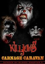Watch Killjoy\'s Carnage Caravan Myflixer