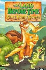 Watch The Land Before Time Sing*along*songs Myflixer