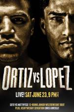 Watch Victor Ortiz vs Josesito Lopez Myflixer