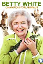 Watch Betty White Champion for Animals Myflixer