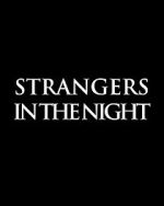 Watch Strangers in the Night Myflixer