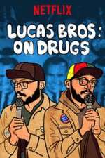 Watch Lucas Brothers: On Drugs Myflixer