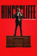Watch Tony Hinchcliffe: Man of the People Myflixer