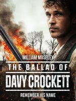 Watch The Ballad of Davy Crockett Myflixer