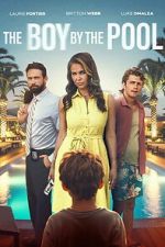Watch The Boy by the Pool Myflixer