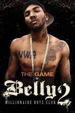 Watch Belly 2: Millionaire Boyz Club Myflixer