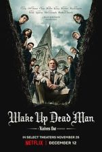 Watch Wake Up Dead Man: A Knives Out Mystery Myflixer