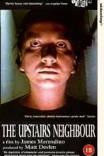 Watch The Upstairs Neighbour Myflixer