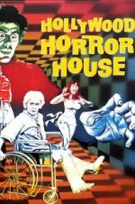 Watch Hollywood Horror House Myflixer