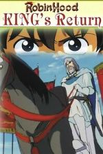 Watch Robin Hood IV, King\'s Return Myflixer