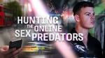 Watch Hunting the Online Sex Predators (TV Special 2025) Myflixer