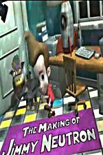 Watch The Making of Jimmy Neutron Myflixer