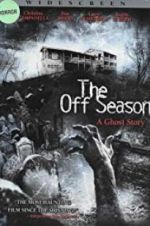 Watch The Off Season Myflixer