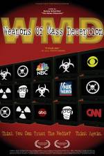 Watch WMD Weapons of Mass Deception Myflixer