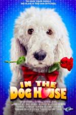 Watch In the Dog House Myflixer