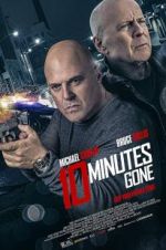 Watch 10 Minutes Gone Myflixer