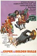 Watch The Caper of the Golden Bulls Myflixer