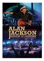 Watch Alan Jackson: Keepin\' It Country Tour Myflixer