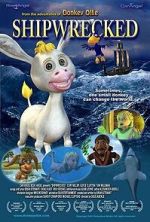 Watch Shipwrecked Adventures of Donkey Ollie Myflixer