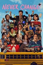 Watch Never Change! Myflixer