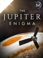 Watch The Jupiter Enigma Myflixer