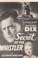 Watch The Secret of the Whistler Myflixer