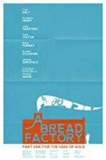 Watch A Bread Factory, Part One Myflixer