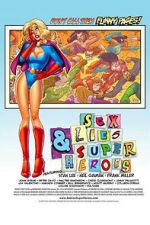 Watch Sex, Lies & Superheroes Myflixer