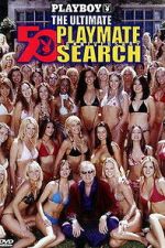 Watch Playboy: The Ultimate Playmate Search Myflixer