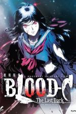 Watch Blood-C: The Last Dark Myflixer