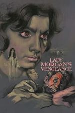 Watch Lady Morgan\'s Vengeance Myflixer