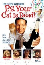 Watch P.S. Your Cat Is Dead! Myflixer