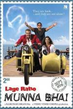 Watch Lage Raho Munna Bhai Myflixer